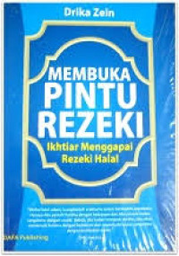 Image of Membuka Pintu Rezeki : Ikhtiar Menggapai Rezeki Halal